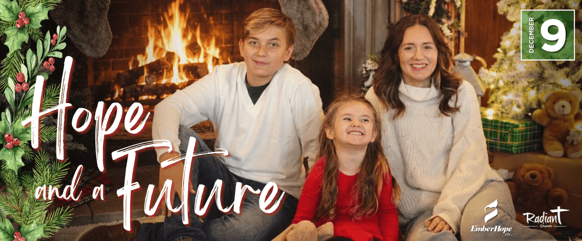 Christmas 2026 | Hope & a Future Event